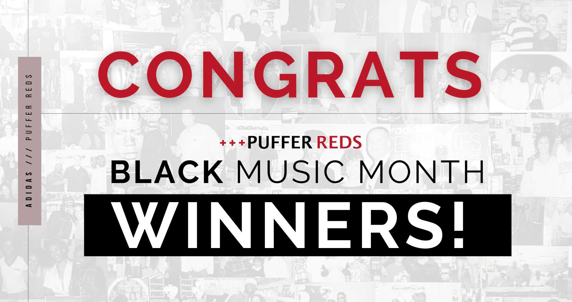 Congrats Black Music Month Award Recipients! Puffer Reds